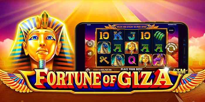 Panduan Lengkap Slot Fortune of Giza Menuju Maxwin Besar
