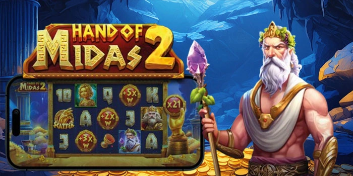 Hand Of Midas 2: Cara Raih Maxwin Dengan Modal Minim